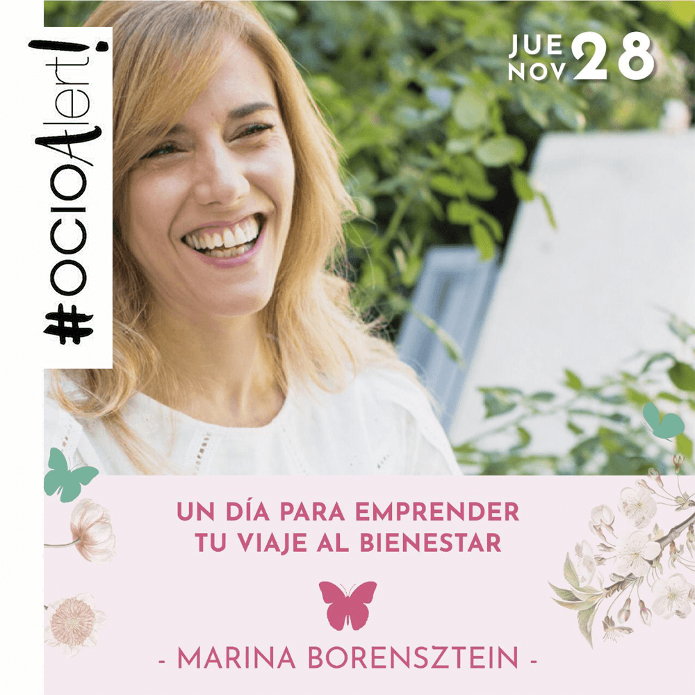 #OCIOALERT – Marina Borensztein: Un día para emprender tu viaje al bienestar