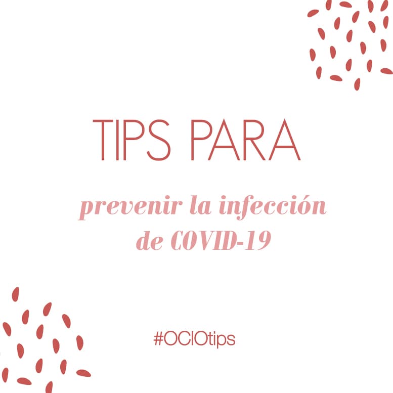 Prevenir el contagio siguiendo estos TIPS